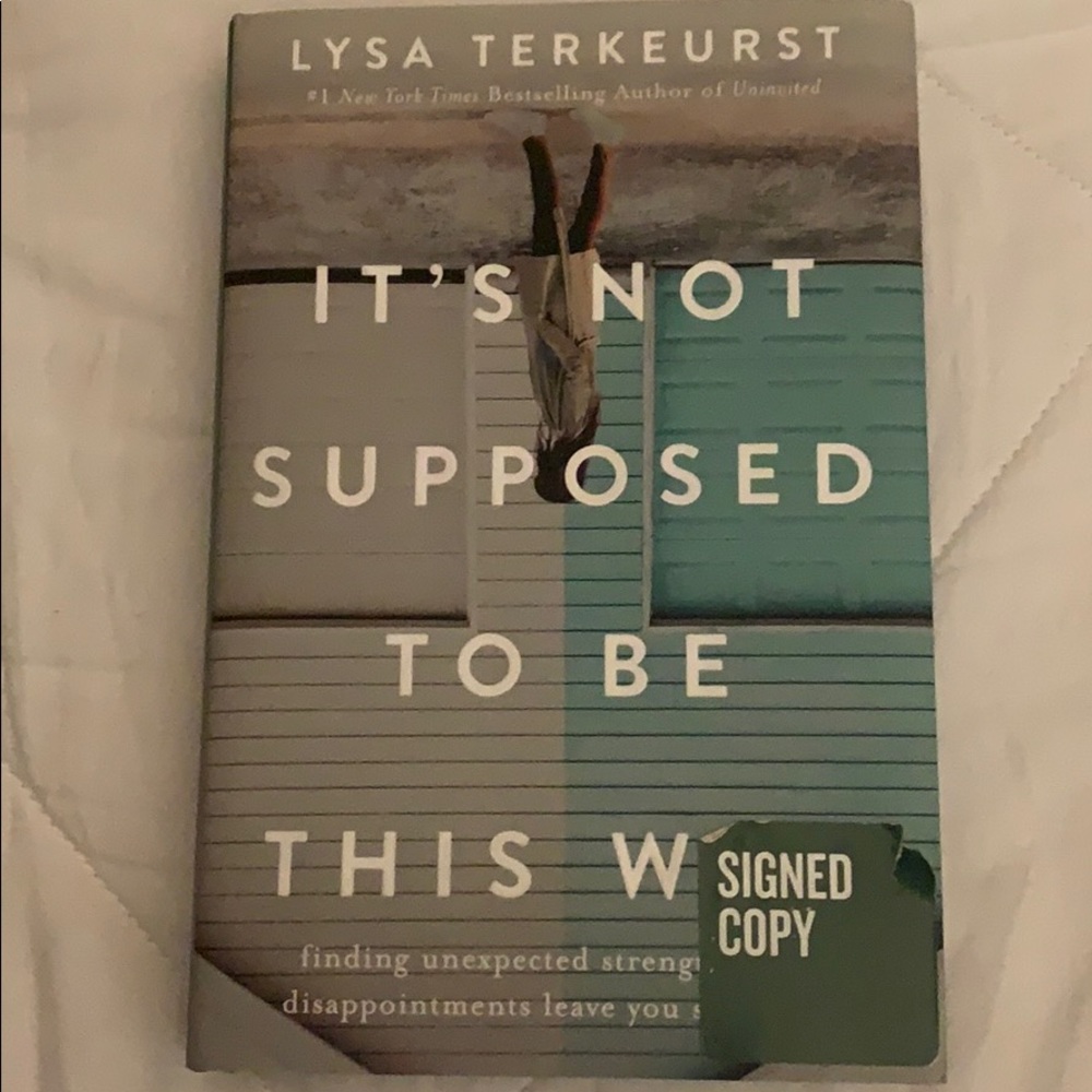 It’s Not Supposed to be This Way by L. Terkeurst